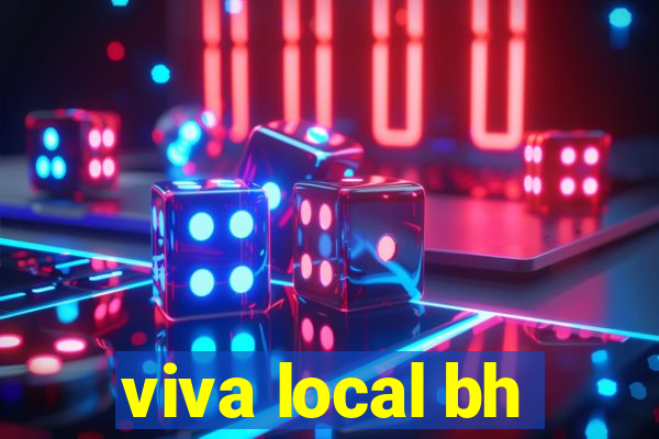 viva local bh